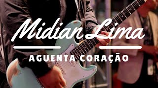 Midian Lima  Aguenta Coração  GUITAR COVER [upl. by Fransisco]