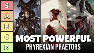 The Most Powerful Phyrexian Praetors  Power Tier List  EDH  MTG  Magic the Gathering [upl. by Lachish]