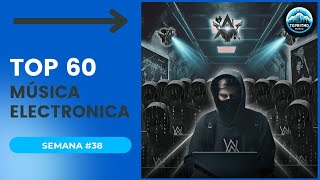 Top 60 Musica Electrónica Septiembre 2024 Música Nueva Semana 38 New EDM Songs September 2024 [upl. by Colombi]