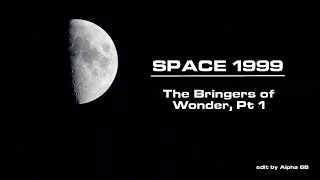 Space 1999 S02E16 The Bringers Of Wonder Part 1 Fan Edit [upl. by Niatsirt815]