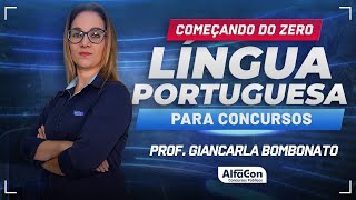 LÍNGUA PORTUGUESA PARA CONCURSOS 2024  Aula 12  AlfaCon [upl. by Salvidor]