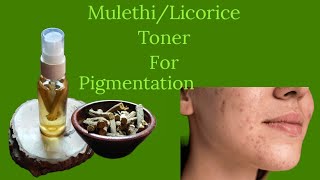 Mulethi Licorice Toner For PigmentationRemove Dark Spots amp Acnepritikapitara743 [upl. by Letreece]