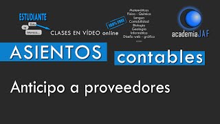 Anticipo a Proveedores  CONTABILIDAD  Asientos contables [upl. by Halilahk]