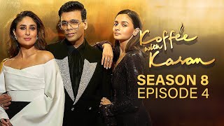 Koffee with Karan Season 8 Episode 4  Alia Bhatt Kareena Kapoor Khan  Koffee with Karan Review [upl. by Brigitte]