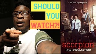 SCORPION TV SHOW REVIEW SPOILER FREE [upl. by Tnirb]