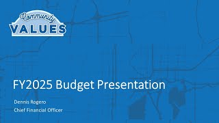 CFOs FY25 Budget Presentation [upl. by Atilemrac490]