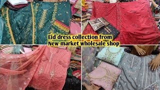 2024 Eid dress collection from New market wholesale shop luxury tissue three piece helptalk [upl. by Aehsat]