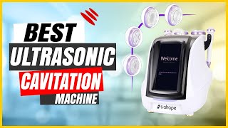 10 Best Ultrasonic Cavitation Machine In 2023 [upl. by Erelia]