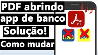 PDF ABRINDO no APP do BANCO  COMO MUDAR O APLICATIVO  SOLUÇÃO [upl. by Yde]