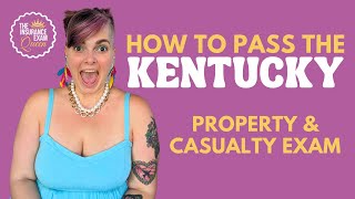 How to Pass the Kentucky Property and Casualty Exam [upl. by Lowenstein]