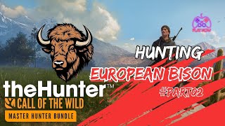 theHunter Call of the Wild  Master Hunter Bundle  HUNTING EUROPEAN BISON PART 02  XBOX GAMEPLAY [upl. by Erehs352]