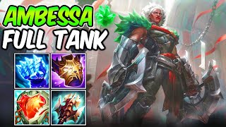 FULL TANK AMBESSA IS BROKEN  THIS BUILD HAS INSANE VALUE  League of Legends [upl. by Lanza603]