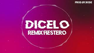 Dicelo Remix Fiestero  Jay Wheeler  Zhamira Zambrano  ProdByRode [upl. by Akived]