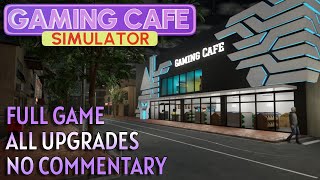 Gaming Cafe Simulator FULL game no commentary long gameplay [upl. by Thacher]