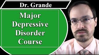 What is the Course of Major Depressive Disorder [upl. by Beatrice371]