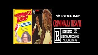 Criminally Insane 1975 Film Review Episode 8 [upl. by Jacquelin]