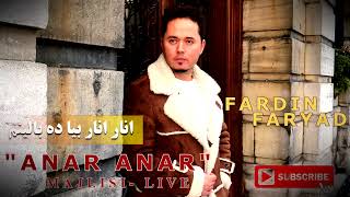 FARDIN FARYAD  ANAR ANAR AFGHAN SONG 2022 [upl. by Toland]