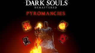 Dark Souls Remastered  All Pyromancies  AbilityPreview [upl. by Aniret]