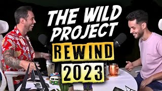 REWIND THE WILD PROJECT 2023  Los mejores momentos de un año inolvidable [upl. by Blau]