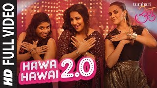 quotHawa Hawai 20quot Full Video Song  Tumhari Sulu  Vidya Balan  Vidya Balan Neha Dhupia amp Malishka [upl. by Connie]