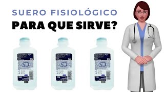 SUERO FISIOLÓGICO que es y para que sirve el suero fisiológico como usar el suero fisiológico [upl. by Aiket175]