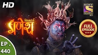 Vighnaharta Ganesh  Ep 440  Full Episode  29th April 2019 [upl. by Norved]