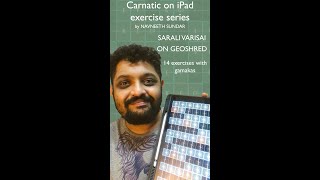 quotSarali Varisaiquot on the iPad with Gamakas  Geoshred tutorial by Navneeth Sundar  Carnatic on iPad [upl. by Nofets]