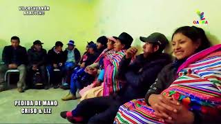 PEDIDO DE MANO EN LA PROVINCIA DE VILCAS HHUAMÁN  AYACUCHO  Criso amp Liz  2024 [upl. by Ruelu617]