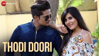 Thodi Doori  Official Music Video  Aaman Trikha  Romit Pandey  Royy [upl. by August]