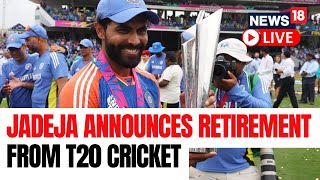 Ravindra Jadeja Announces Retirement From T20 Cricket After Winning T20 World Cup 2024  N18G [upl. by Ynneg160]