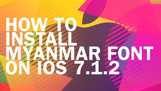 iOS 712 device ေတြမွာ Myanmar font နဲ့ keyboard သြင္းနည္း [upl. by Llesirg]