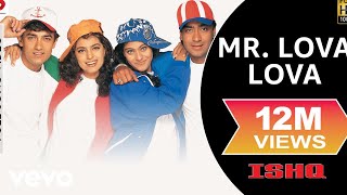 Mr Lova Lova Full Video  IshqAamir KhanAjay DevganKajolJuhiUdit Narayan Abhijeet [upl. by Eniawd]