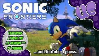 Sonic Frontiers Civil War  Minimal Spoilers  feat Js Reviews and JebTube [upl. by Kendra]