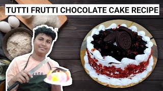 HOW TO MAKE TUTTI FRUTTI CHOCOLATE CAKE  FULL TUTORIAL [upl. by Aidnahs]