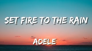 Adele – Set Fire To The Rain lyrics [upl. by Sillad]