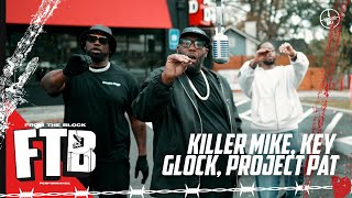 Killer Mike Key Glock Project Pat  STILL TALKIN THAT SHIT  From The Block Performance 🎙 [upl. by Rosenberg742]