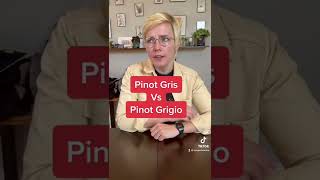 Pinot Gris Vs Pinot Grigio [upl. by Aennyl536]