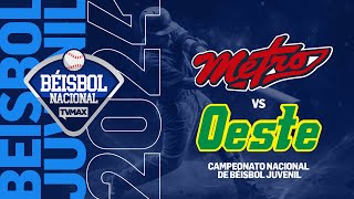 PMA METRO VS PMA OESTE  BEISBOL JUVENIL  BÉISBOL JUVENIL DE PANAMÁ 2024  FullBeis  ENVIVO [upl. by Ytsirhk]