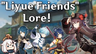 quotLiyue Friendsquot Lore Explained Hu Tao and co [upl. by Ingram594]