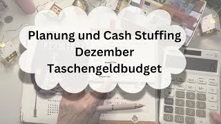 Planung und Cash Stuffing Dezember Taschengeldbudget passives Einkommen [upl. by Dorella]