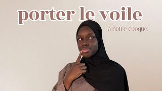 PORTER LE VOILE À NOTRE ÉPOQUE [upl. by Renado]