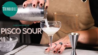 Pisco Sour  Ricetta Cocktail  Drinkabile [upl. by Anse]