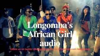 Longombas  african girl  official audio [upl. by Navek]