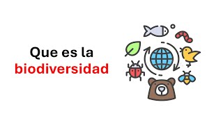 Qué es la biodiversidad y por qué debemos protegerla [upl. by Erapsag]