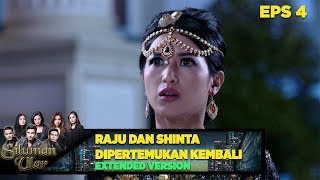 Setelah 18 Tahun Raju Dan Shinta Dipertemukan Kembali  Siluman Ular Eps 4 PART 1 [upl. by Atinahs]