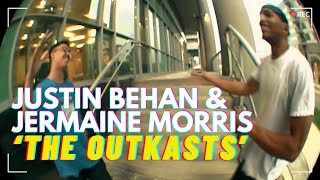 JUSTIN BEHAN amp JERMAINE MORRIS  The Outkasts Street Part [upl. by Aicetel]