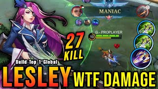 27 Kills  MANIAC Lesley Best Build 2024 WTF DAMAGE  Build Top 1 Global Lesley  MLBB [upl. by Aicire]