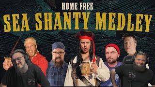 A Sea Shanty Medley HomeFreeGuys [upl. by Haida]