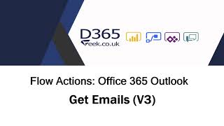 Office 365 Outlook Actions Get Emails V3 [upl. by Analah]