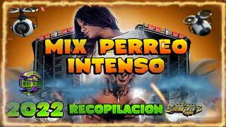 MIX PERREO INTENSO 2022 RECOPILACION [upl. by Nylynnej]